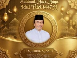 Muhidin M Said Ucapkan Selamat Idulfitri 1447 H, Ajak Warga Sulteng Perkuat Persaudaraan