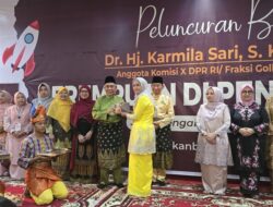 Buku ‘Perempuan di Pentas Politik’, Perjalanan Karmila Sari Perjuangkan Aspirasi Rakyat Dari DPRD Hingga DPR RI